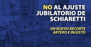 ¡ No al ajuste Previsional del Gobierno de Córdoba !