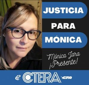 ¡ JUSTICIA PARA MÓNICA ! CTERA expresa su dolor ante el fallecimiento de la maestra Mónica Jara de Neuquén