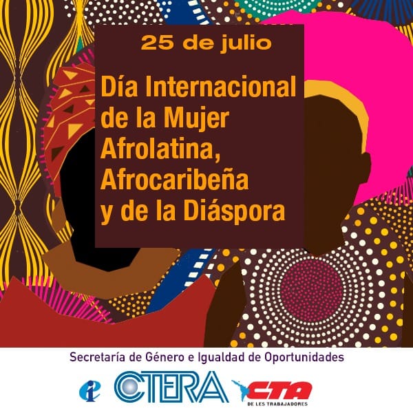 Día Internacional de la Mujer Afrolatina, Afrocaribeña y de la Diáspora.