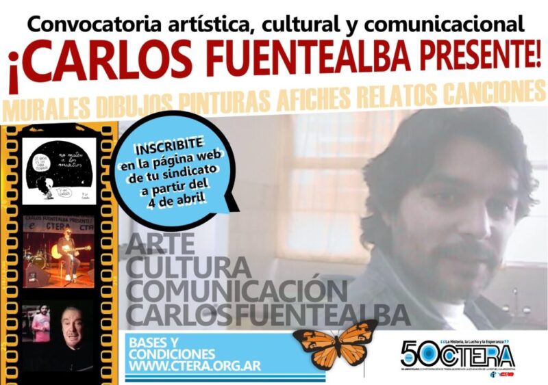 CONVOCATORIA  ARTÍSTICA, COMUNICACIONAL Y CULTURAL ¡CARLOS FUENTEALBA PRESENTE!